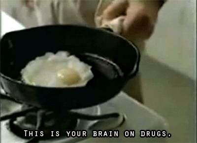 Image result for this is your brain on drugs gifs