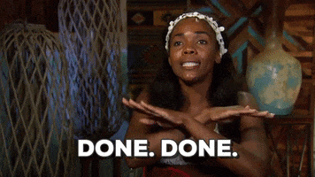 Reality TV gif. A talking head of Jasmine from Bachelor in Paradise signaling cut and pin with her hands, proclaiming "Done. Done."