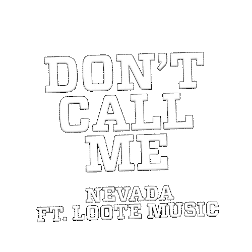 Dont Call Me Republic Records Sticker by Nevada