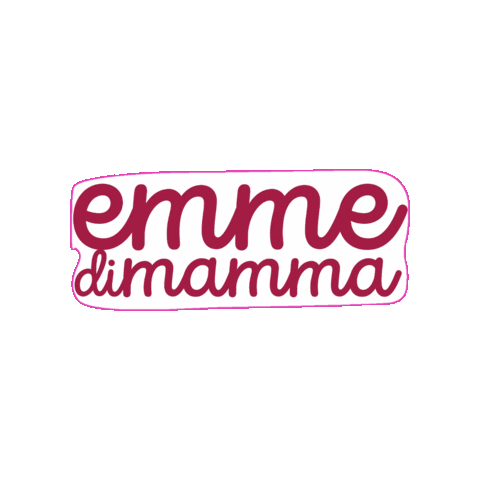 Emme di Mamma Sticker