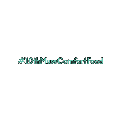 10thMuseComfortFood Sticker
