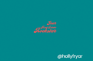 Your Real Estate Rockstar GIF by Holly Fryar