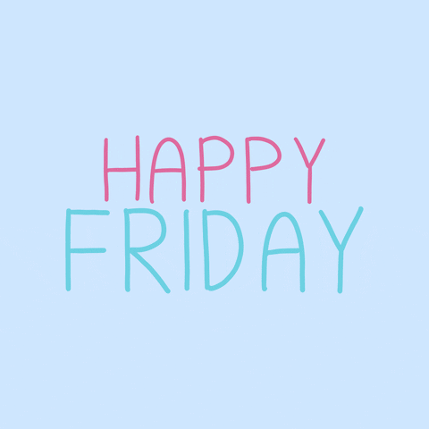 Text gif. The text reads, "Happy Friday!" with alternating flashes of red and blue for each word. 