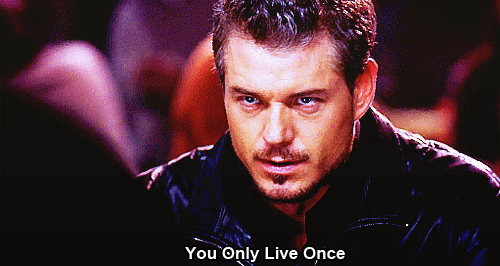 Image result for you only live once gif