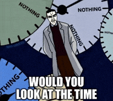 Nothing Ever Happens GIF