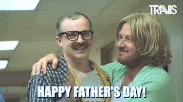 Fathers Day Reaction GIF by Travis