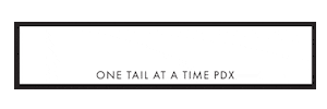 One Tail at a Time | PDX Sticker
