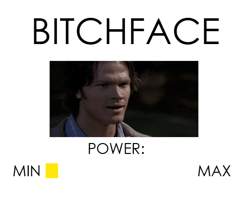 bitch face