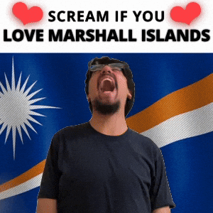SCREAM IF YOU LOVE MARSHALL ISLANDS
