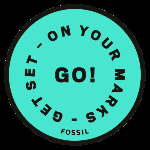 Ready Set Go Gif By Fossil Find Share On Giphy