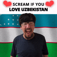 SCREAM IF YOU LOVE UZBEKISTAN
