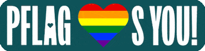 Gay Love GIF by PFLAG National