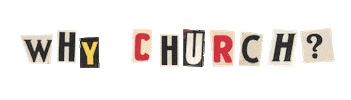 Why Church Sticker by Salem Chapel