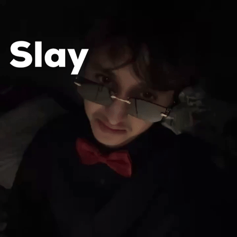 Slay GIF