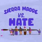 Sierra Madre vs Hate