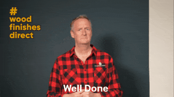 Well Done Good Job GIF by Wood Finishes Direct