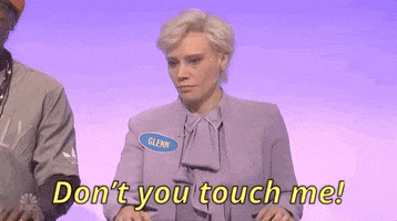 snl dont touch me GIF by Saturday Night Live