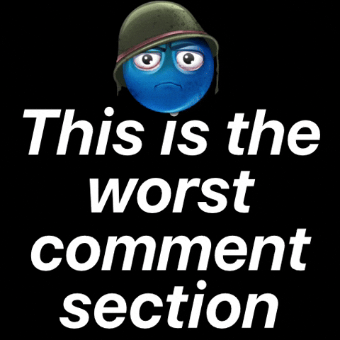 Comment Section This Is The Worst GIF