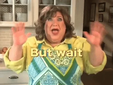 But Wait Theres More GIF