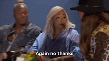 basketball wives no thanks GIF by VH1