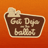 Get Deja on the Ballot, park sign gif