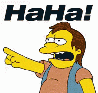 Simpson's Nelson: "HaHa!"