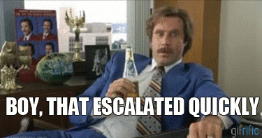 That Escalated Quickly GIFs - Find & Share on GIPHY