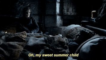 Oh My Sweet Summer Child GIFs - Find & Share on GIPHY