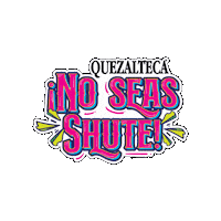Quetzalteca Shute Sticker by Quezalteca Oficial