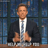 seth meyers help GIF by Late Night with Seth Meyers