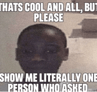 Who Asked GIF