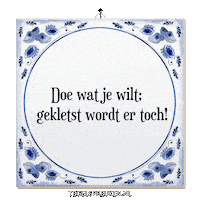 Humor Wijsheid Sticker by Tegelspreuken.nl
