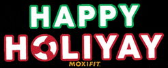 Holiyay GIF by Moxifit Body Fuel