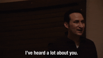 I've Heard A Lot About You