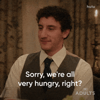 Hungry Lets Eat GIF by Adults
