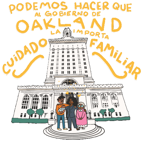 Digital art gif. Animation of a smiling family of color, cartoon hearts emanating from their heads, standing outside of Oakland City Hall. Text, "Podemos Hacer Que Al Gobierno de Oakland la Importa Cuidado Familiar."