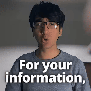 For your information,