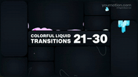 Colorful Liquid Transitions 21 30