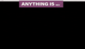 apeel anything possible anything is possible whatever you want GIF