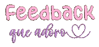 Feedback Sticker by Bel Diniz