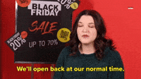 We'll Open Back At Our Normal Time