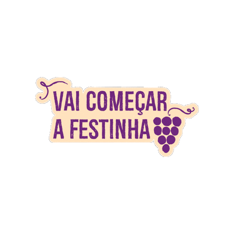 Festa Da Uva Sticker by Festa da Nacional da Uva