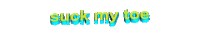 Suck My Toe Sticker by AnimatedText