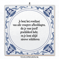 Spreuk Reflectie GIF by Tegelspreuken.nl