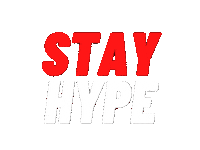 Stay Hype Sticker by Hypefoodies