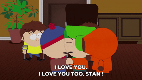 South Park gif. Stan Marsh and Kyle Broflovski sob as they hug each other tightly, saying, "I love you" and "I love you too, Stan!" Meanwhile, Kenny Mccormick has his arm on Kyle's shoulder for comfort, and Jimmy Valmer cries tearfully in the background.