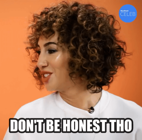 Don't Be Honest