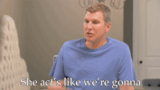 tv show television GIF by Chrisley Knows Best