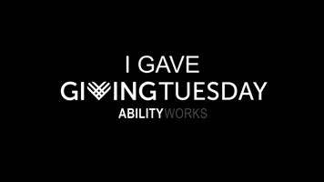 AbilityWorksInc donate give giving tuesday ability works GIF