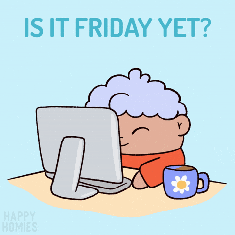 Tired Is It Friday Yet GIF by Happy Homies